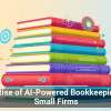 The Rise of AI-Powered Bookkeeping for Small Firms